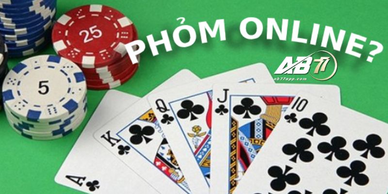 Phỏm là một trong các game bài được yêu thích nhất 