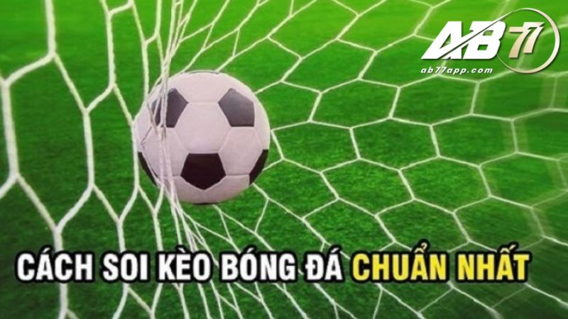 Soi cầu để giả mã kèo nhà cái siêu hay